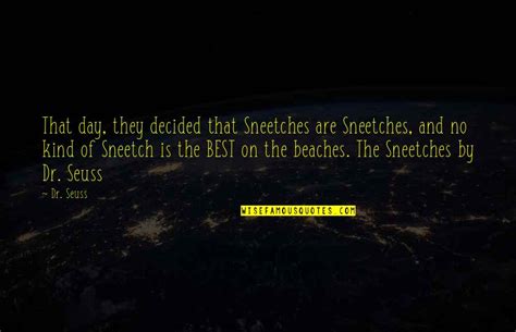 Dr Seuss The Sneetches Quotes: top 11 famous quotes about Dr Seuss The Sneetches