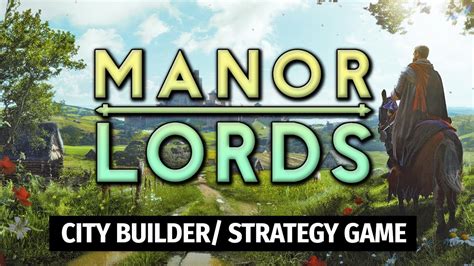 MANOR LORDS is FANTASTIC! | Early Access Manor Lords Gameplay - YouTube