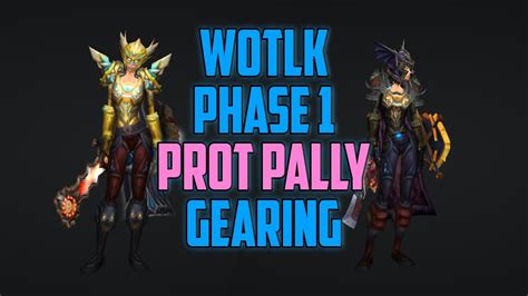 Phase 1 Gearing for Prot Paladin - WotLK Classic - YouTube