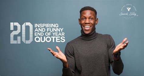 Twenty Inspiring and Funny End of Year Quotes - Innovate Design Studios