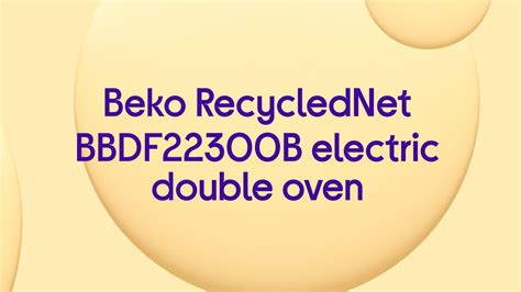 Beko RecycledNet BBDF22300B Electric Double Oven - Black - Product Overview - YouTube