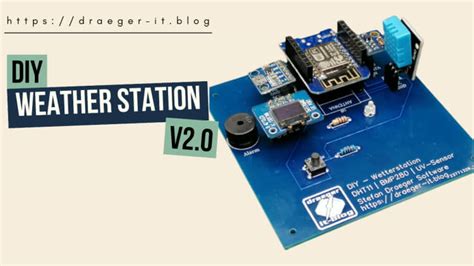 DIY Weather Station v2.0 - Technik Blog