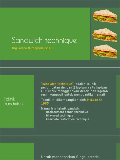 Sandwich Technique New