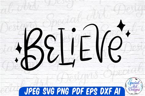 Believe SVG | Believe Word SVG Graphic by specialartdigitaldesigns · Creative Fabrica