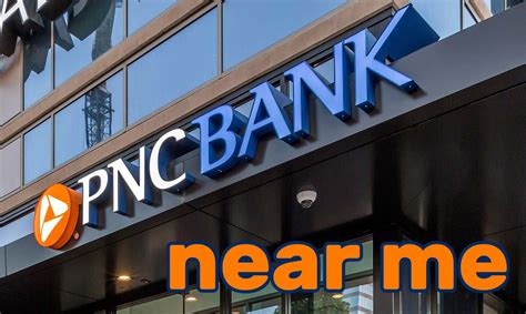 PNC Bank branch locations near me and hours of operation