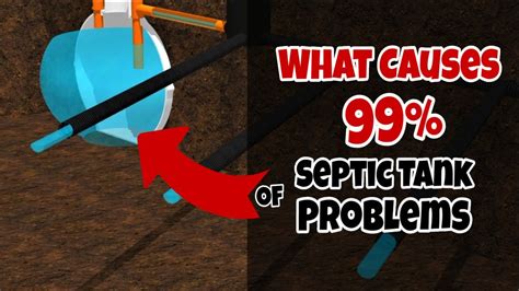 what causes 99% of septic tank problems - how to fix septic tank problems - YouTube