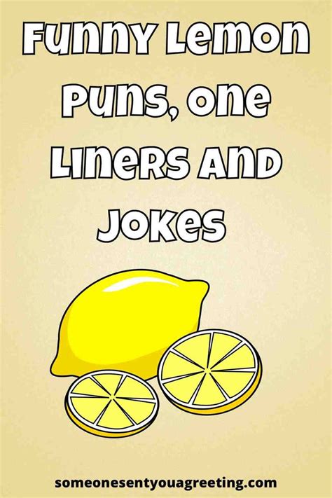 55+ Lemon Puns, One Liners and Jokes - Someone Sent You A Greeting in ...