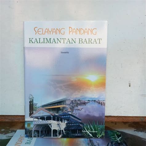 Jual Buku Pengetahuan - Selayang Pandang Kalimantan Barat | Shopee Indonesia