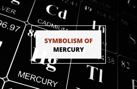 Mercury Rising: Symbolism in Science and Spirituality - Symbol Sage