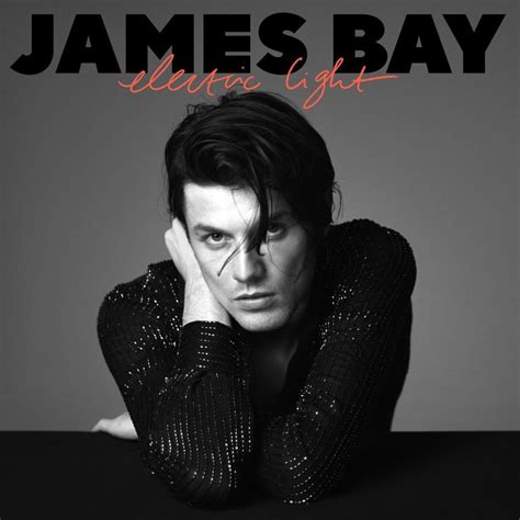 James Bay - Electric Light Lyrics and Tracklist | Genius