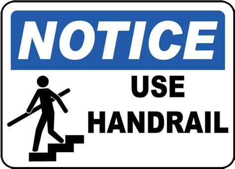 Notice Use Handrail Sign - Claim Your 10% Discount