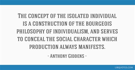 The concept of the isolated individual is a construction of ...