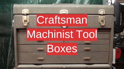 Top 5 Craftsman Machinist Tool Boxes [August 2023 Review] - Toolboxwiki