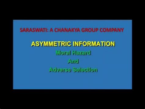 Asymmetric information, adverse selection and Moral Hazard.