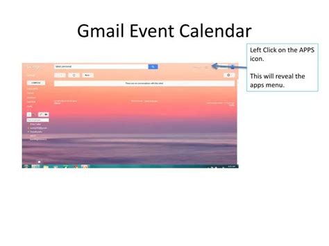 PPT - Gmail Event Calendar PowerPoint Presentation, free download - ID:5120609