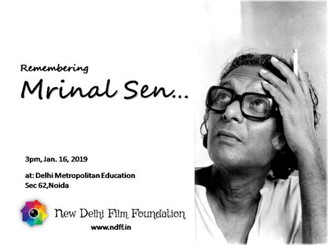 A Tribute to Mrinal Sen – New Delhi Film Foundation