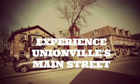 Experience Unionville's Main Street