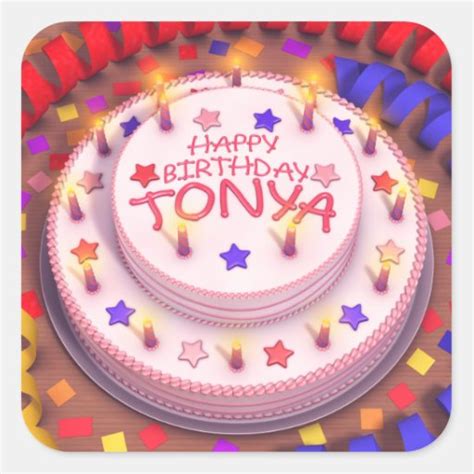 Tonya's Birthday Cake Square Sticker | Zazzle