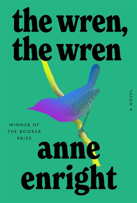 'The Wren, The Wren' book review: Anne Enright's novel on family and ...