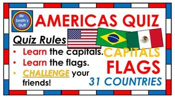 THE AMERICAS QUIZ - FLAGS and CAPITALS by Mr Smith's Stuff | TpT