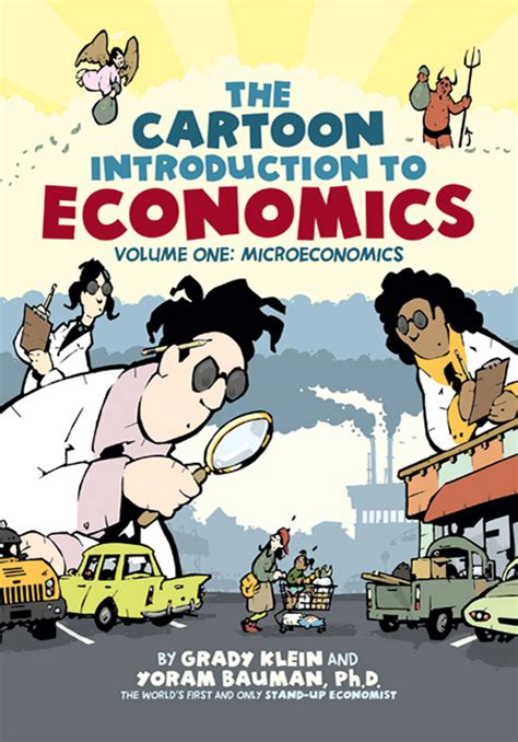 The Cartoon Introduction to Economics, Volume I: Microeconomics | Grady Klein | Macmillan