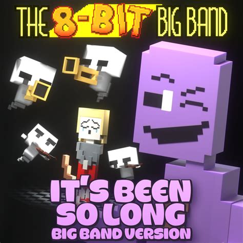 It's Been So Long (FNAF 2) - Big Band Version | The 8-Bit Big Band