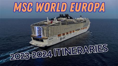 MSC World Europa Itineraries 2023-2024 - #msccruises #cruisevlog #cruising - YouTube