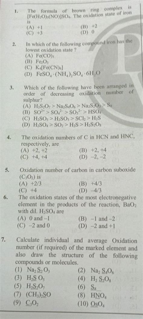 The formula of brown ring complex is [Fe(H2 O)s (NO)]SO4 . The oxidation