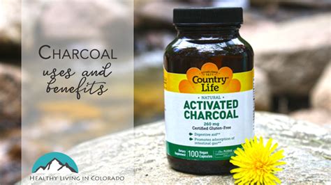 Charcoal Uses and Benefits • Healthy Living in Colorado