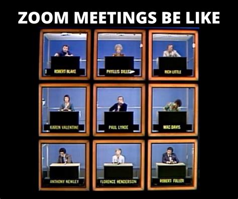 Zoom meetings : r/memes