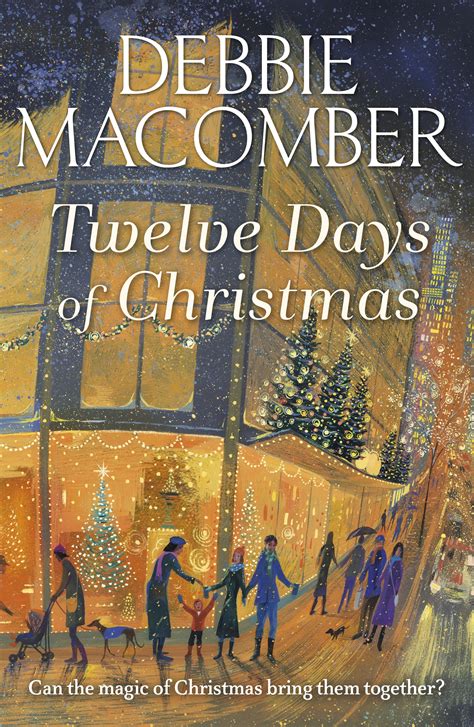 Twelve Days of Christmas by Debbie Macomber - Penguin Books Australia