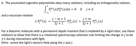 Solved 4. The associated Legendre polynomials obey many | Chegg.com