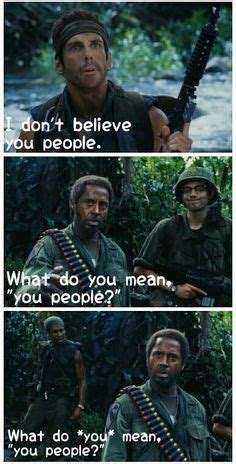 Tropic Thunder. | Good movies, Comedy films, Favorite movie quotes