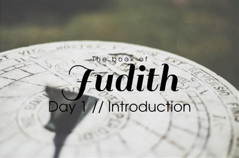 The Book of Judith // Day 1 Judith Introduction — Heart of Mary