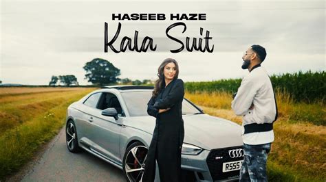 Haseeb Haze | Kala Suit (Prod. By Naz6m) - YouTube