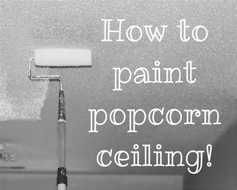 Painting Popcorn Ceilings - REFASHIONABLY LATE