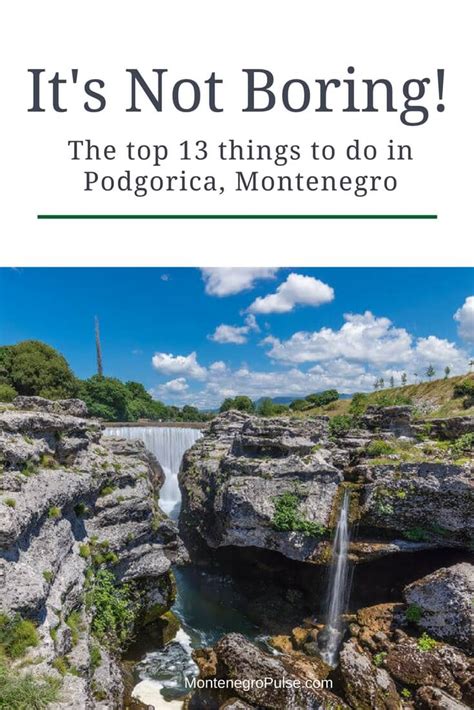 Podgorica: Top 13 Things To Do in Montenegro's Capital