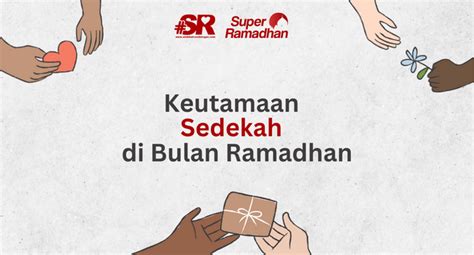 Keutamaan Sedekah Di Bulan Ramadhan - Sedekah Rombongan