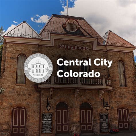 Central City Opera House - Colorado Historic Opera House Circuit