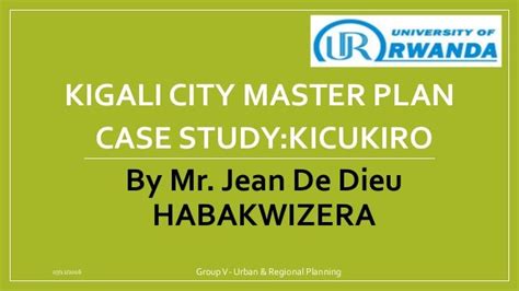 Kigali City Master Plan: Case Study Kicukiro District