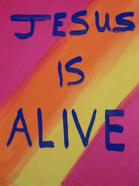 Jesus Is Alive Painting by Rachel Oertel