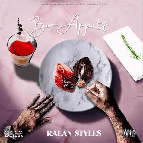 Ralan Styles – Bon Appetit Lyrics | Genius Lyrics