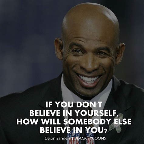 If you don't believe in yourself how will somebody else believe in you ...