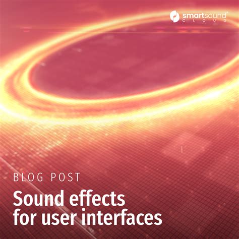 Sound effects for user interfaces - Smartsound Cloud