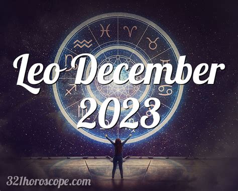 Horoscope Leo December 2023 - tarot monthly horoscope