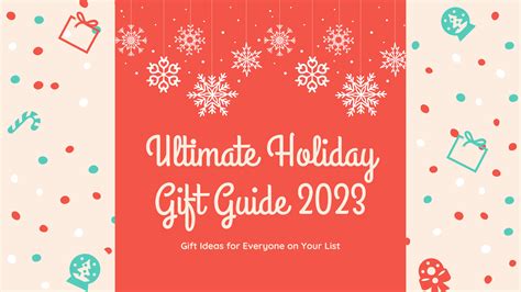 Ultimate Holiday Gift Guide 2023: Gift Ideas for Everyone on Your List – The Girls Company