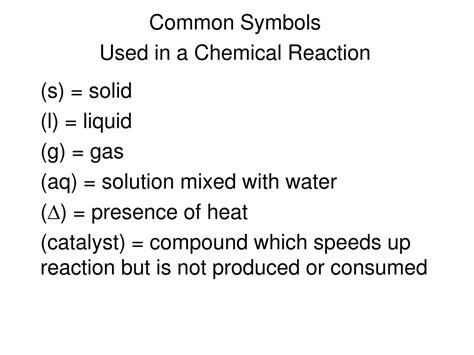 PPT - Common Symbols Used in a Chemical Reaction PowerPoint ...