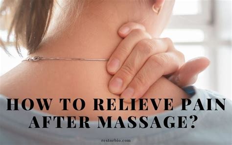 How To Relieve Pain After Massage? Top Full Guide 2022