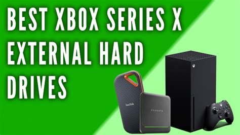 Best Xbox Series X External Hard Drives – 2020 Guide and Review