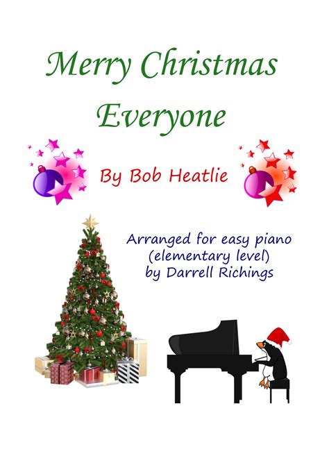 Merry Christmas Everyone (arr. Darrell Richings) by Bob Heatlie Sheet Music for Easy Piano at ...